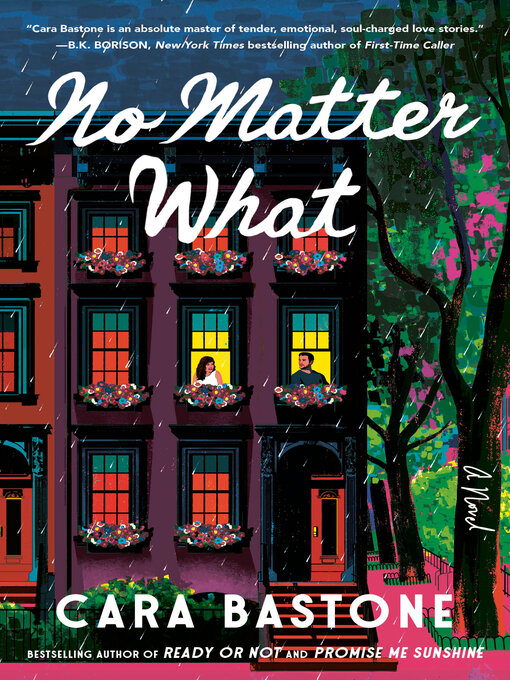 Title details for No Matter What by Cara Bastone - Wait list